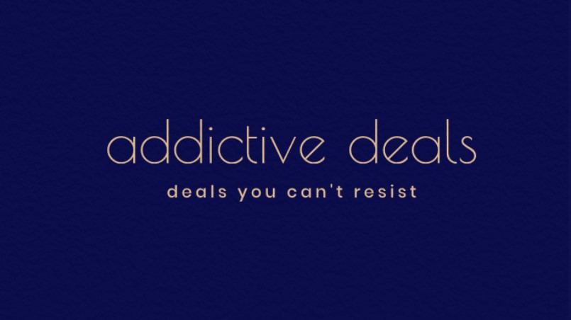Addictive Deals